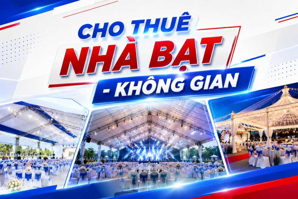 Cho thuê nhà bạt không gian sự kiện