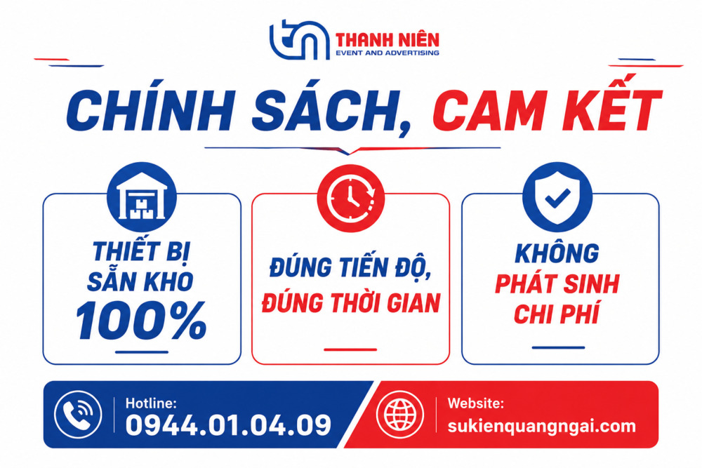 Thanh Niên Event cam kết đúng tiến độ và không phát sinh chi phí