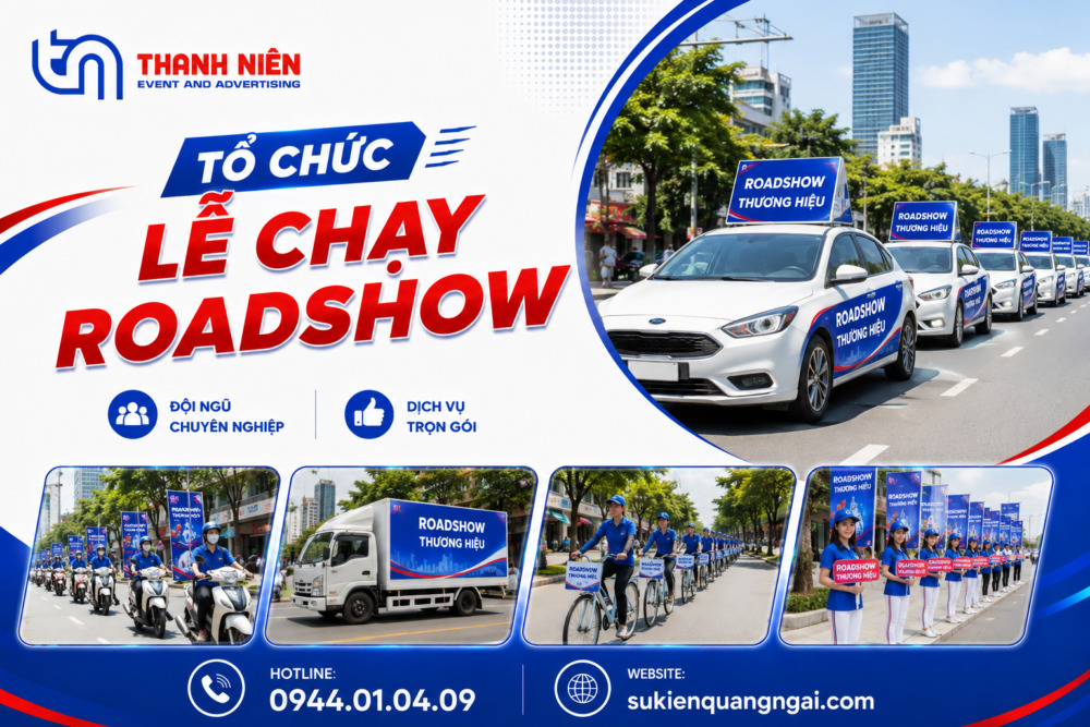 Tổ chức sự kiện lễ chạy Roadshow
