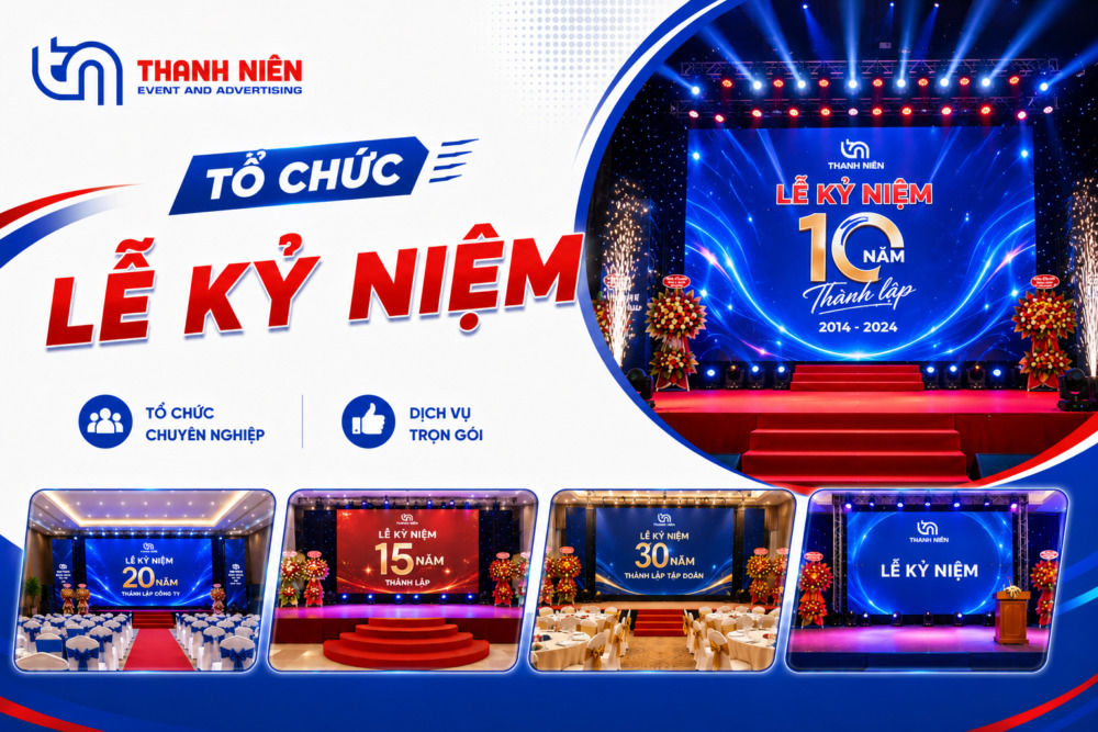Tổ chức lễ kỷ niệm thành lập doanh nghiệp, tổ chức