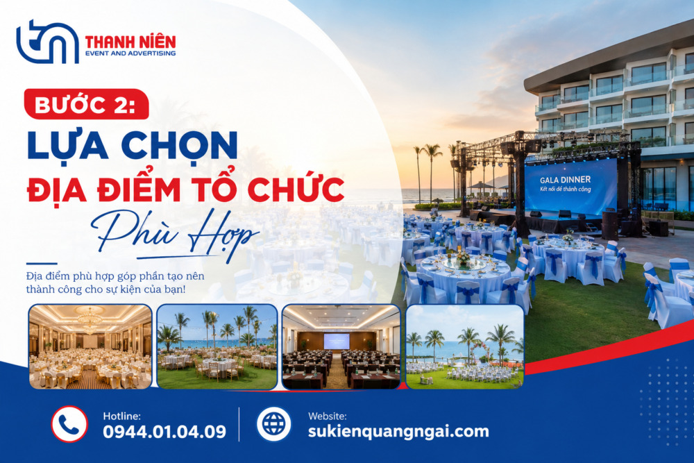 tổ chức sự kiện Quảng Ngãi Lựa chọn địa điểm tổ chức sự kiện phù hợp tại Quảng Ngãi
