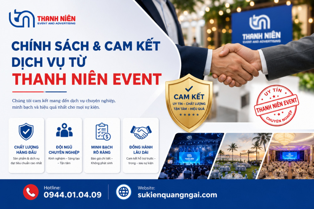 tổ chức sự kiện Quảng Ngãi Thanh Niên Event chuyên tổ chức sự kiện Quảng Ngãi chuyên nghiệp, uy tín