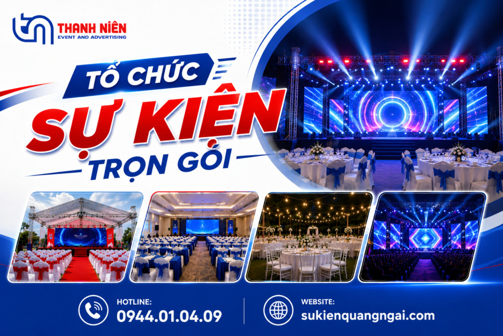 Dịch vụ tổ chức sự kiện trọn gói tại Quảng Ngãi