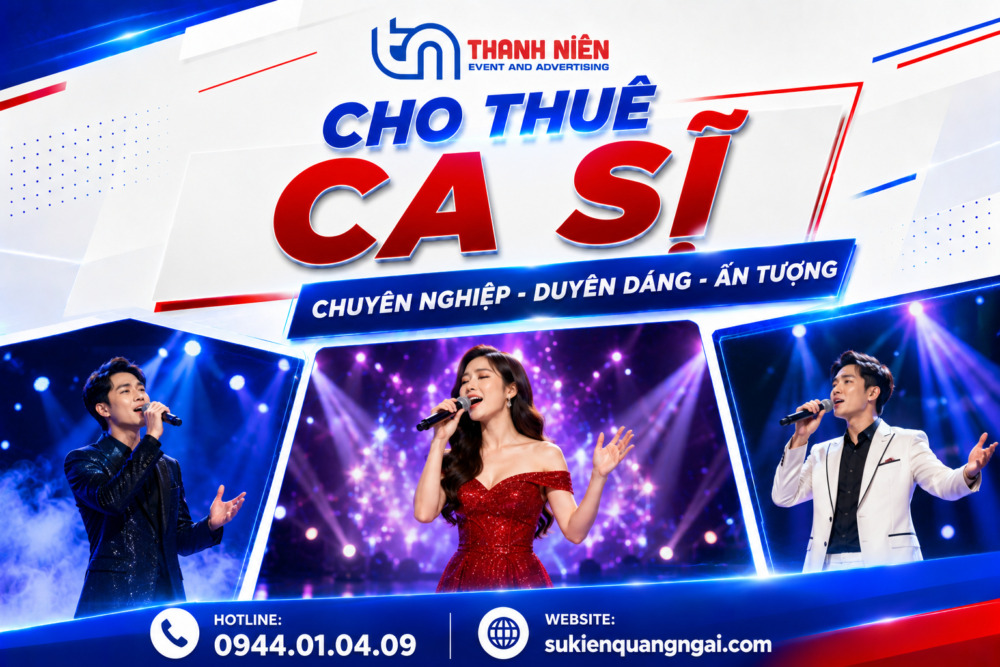 Cho thuê ca sĩ sự kiện tại Quảng Ngãi