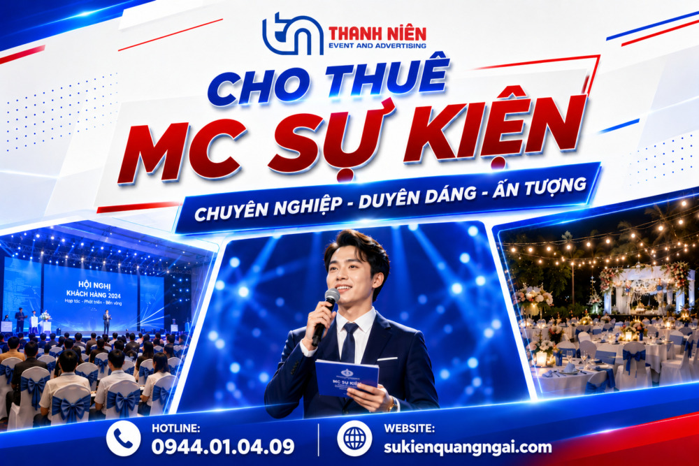 Cho thuê MC sự kiện chuyên nghiệp tại Quảng Ngãi