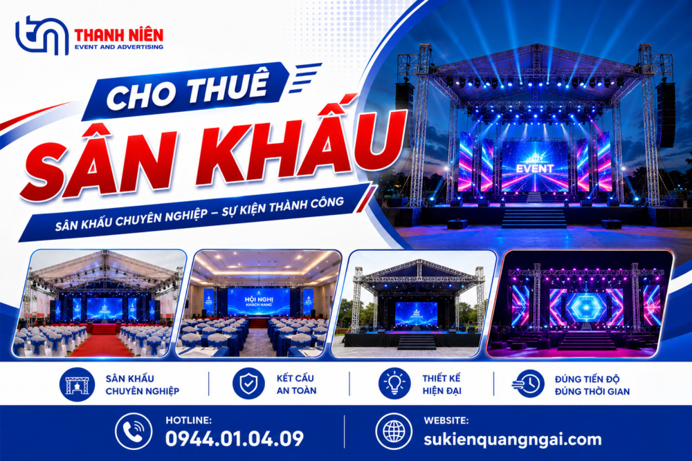 Cho thuê sân khấu sự kiện chuyên nghiệp tại Quảng Ngãi