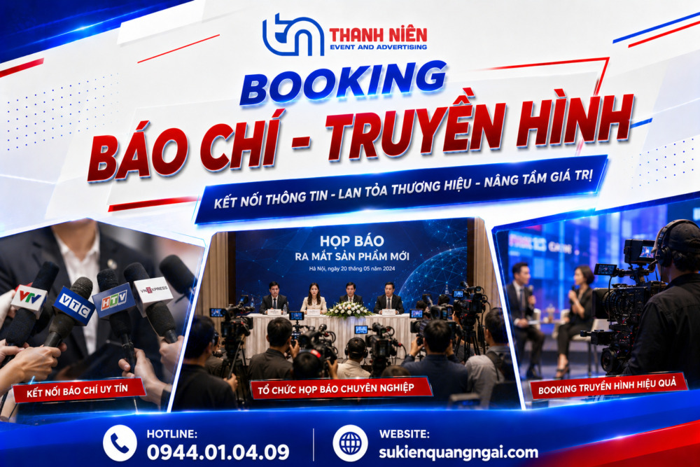 Dịch vụ Booking Báo Chí - Truyền Hình tại Quảng Ngãi